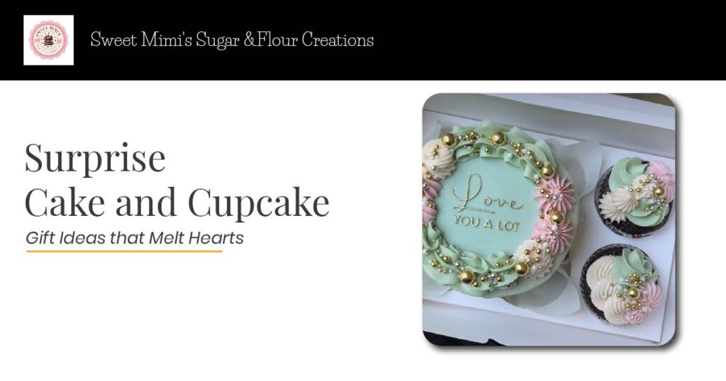 Small Gestures, Big Joy: Surprise Cake Gift Ideas That Melt Hearts